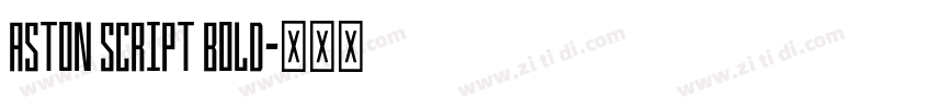 Aston script bold字体转换
